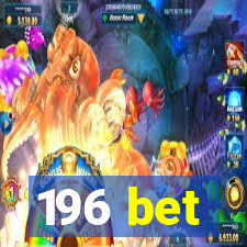 196 bet